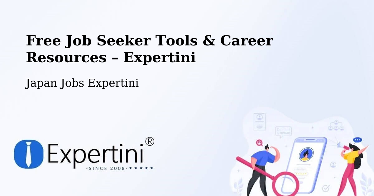 Free Job Seeker Tools & Career Resources – Kōnan Shi - Kōnan Shi, Japan Jobs Expertini