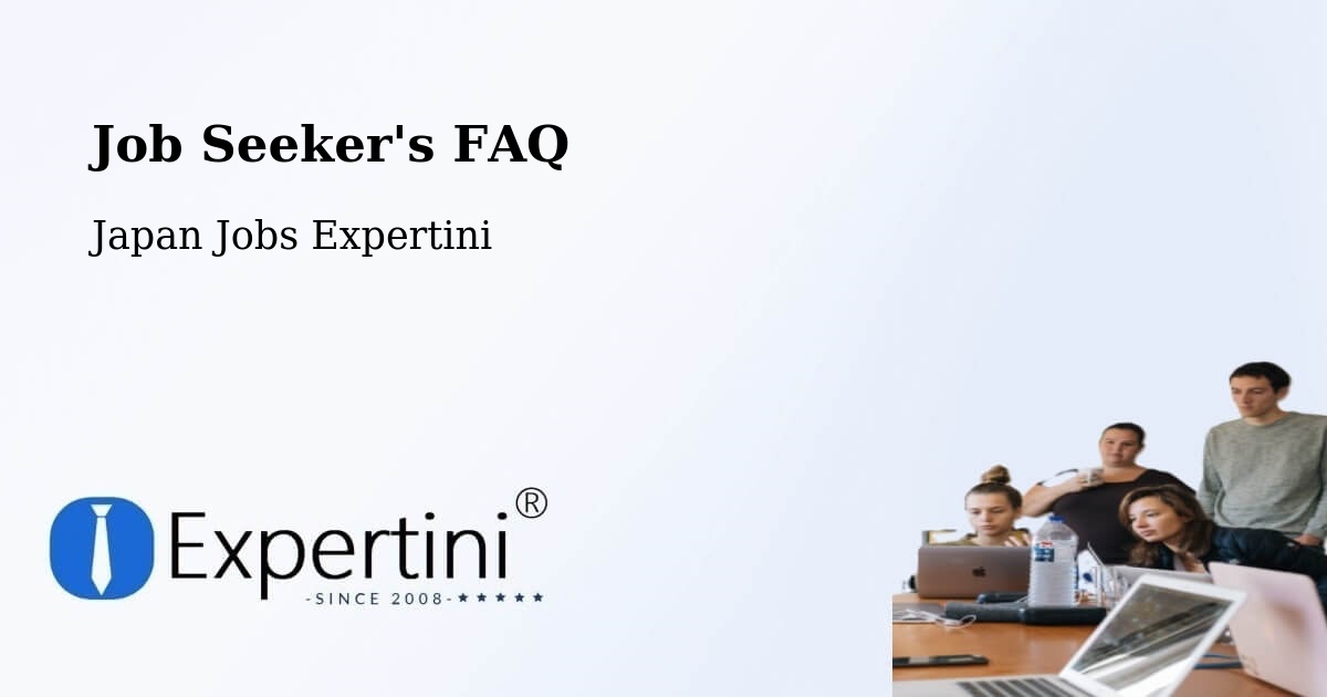 Job Seeker FAQ – Kōnan Shi - Japan Jobs Expertini